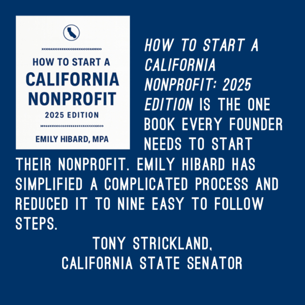 How to Start a California Nonprofit 2025 Edition by Emily Hibard MPA - Image 2